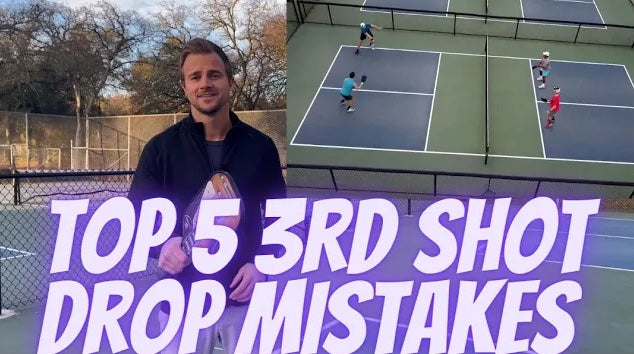 Top 5 3rd Shot Drop Mistakes In Pickleball